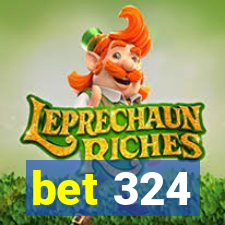 bet 324