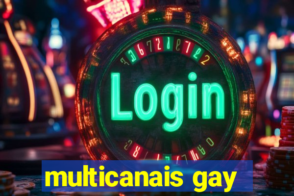 multicanais gay