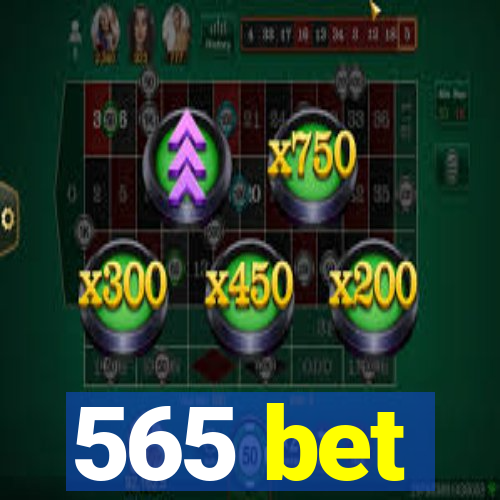 565 bet