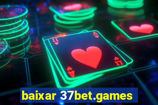 baixar 37bet.games