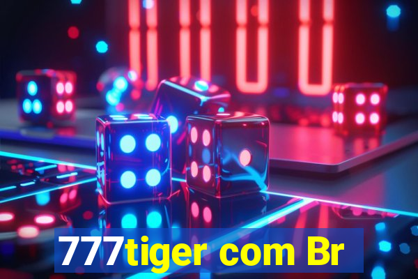 777tiger com Br