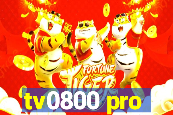 tv0800 pro