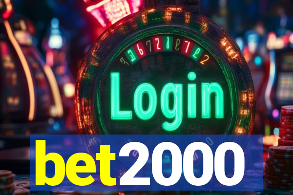 bet2000