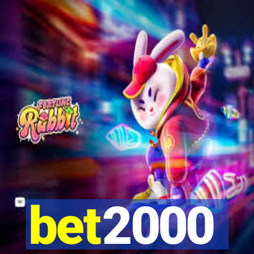 bet2000