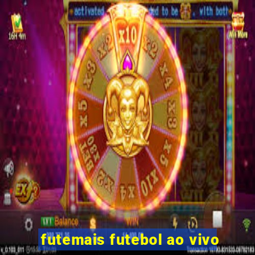 futemais futebol ao vivo