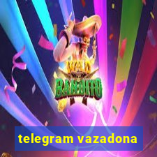 telegram vazadona