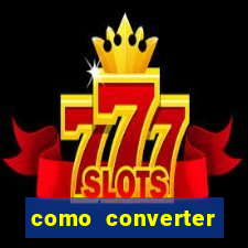 como converter cruzeiro em real