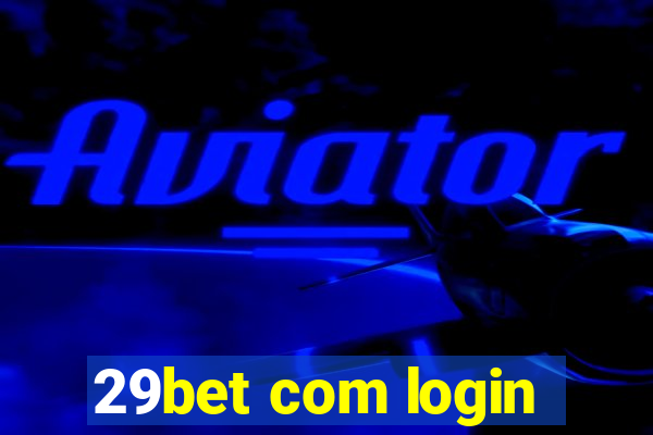 29bet com login