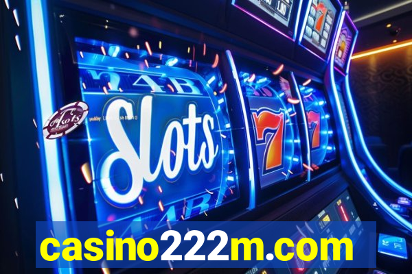 casino222m.com