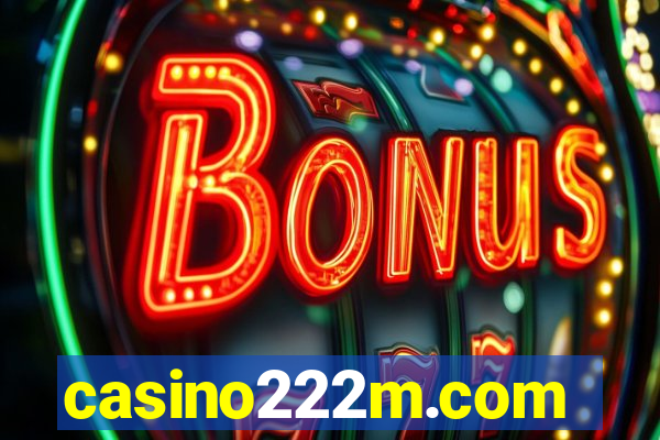 casino222m.com