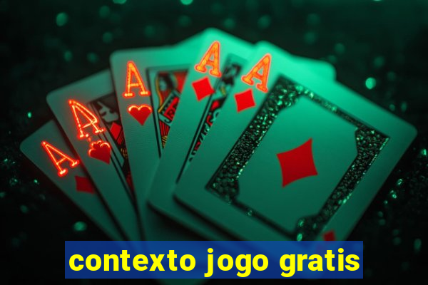 contexto jogo gratis