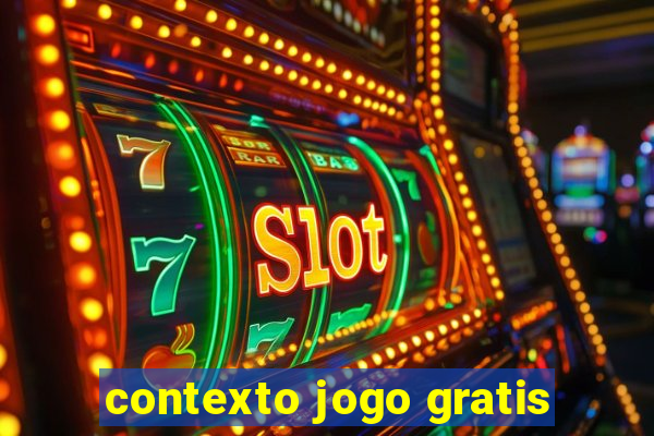 contexto jogo gratis