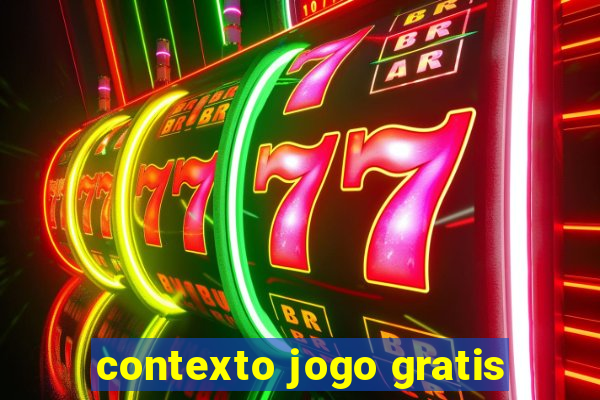 contexto jogo gratis