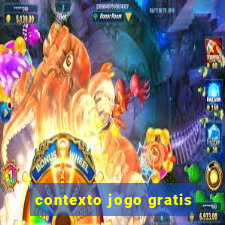 contexto jogo gratis