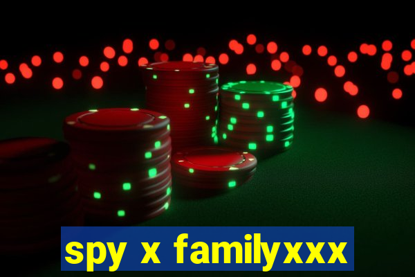 spy x familyxxx