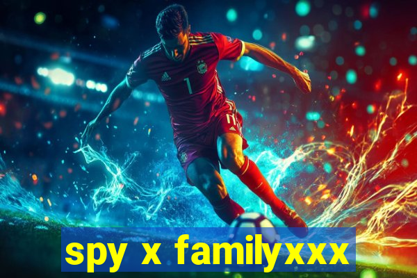 spy x familyxxx