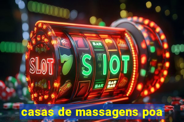 casas de massagens poa