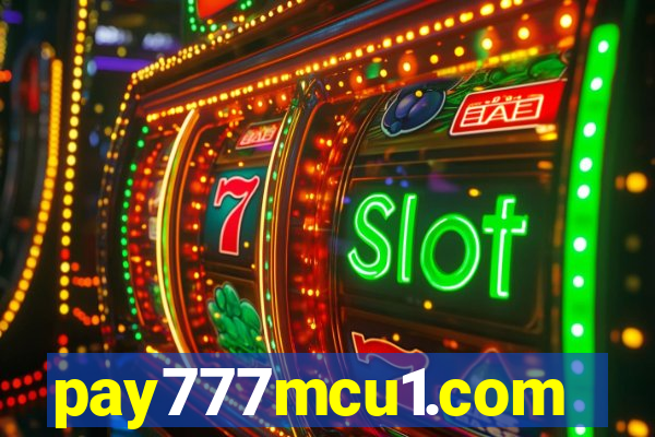 pay777mcu1.com