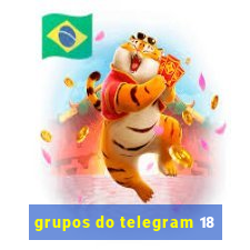 grupos do telegram 18