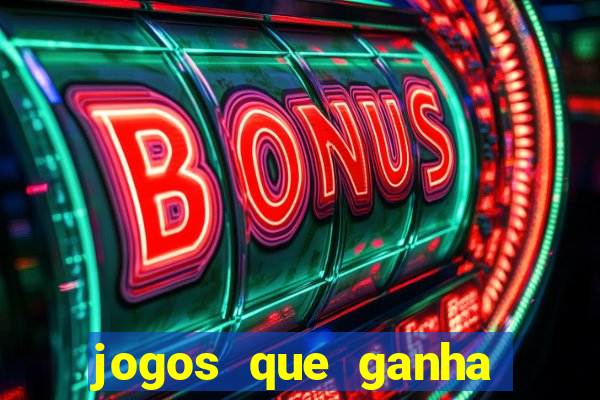 jogos que ganha dinheiro de verdade sem deposito