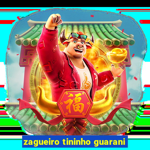 zagueiro tininho guarani