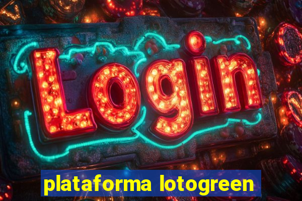 plataforma lotogreen