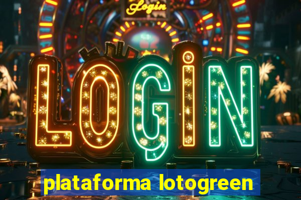 plataforma lotogreen