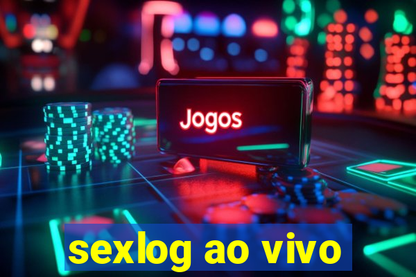 sexlog ao vivo