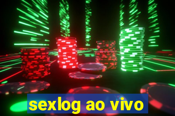 sexlog ao vivo