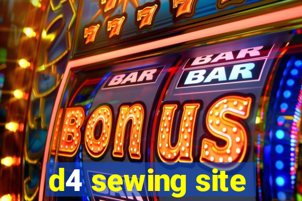 d4 sewing site