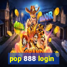 pop 888 login