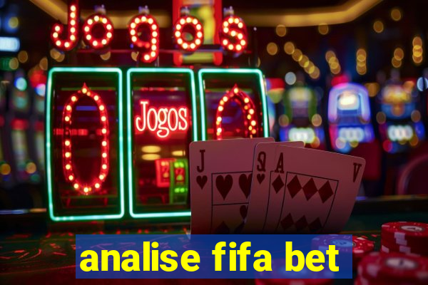 analise fifa bet