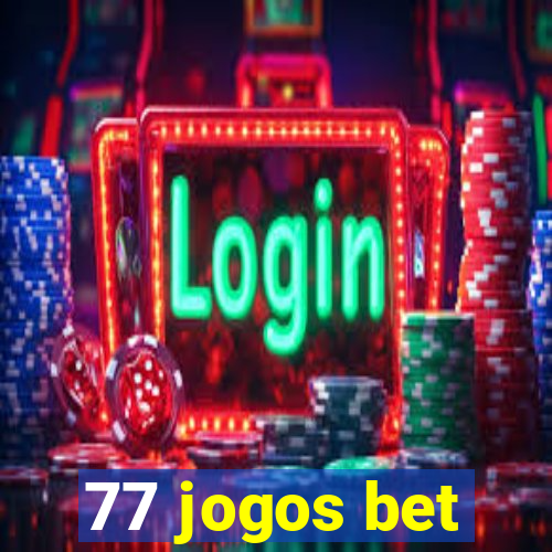 77 jogos bet