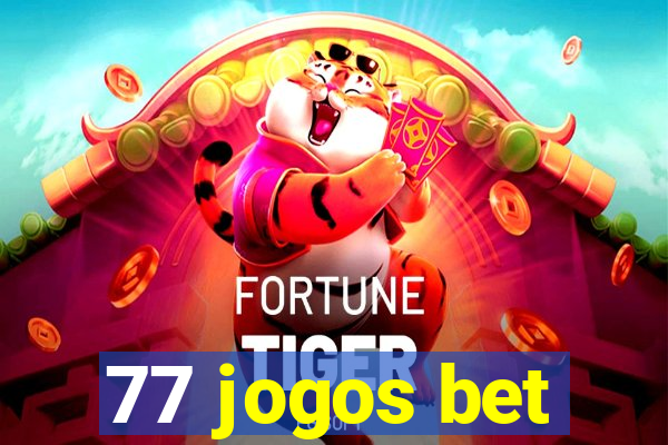 77 jogos bet