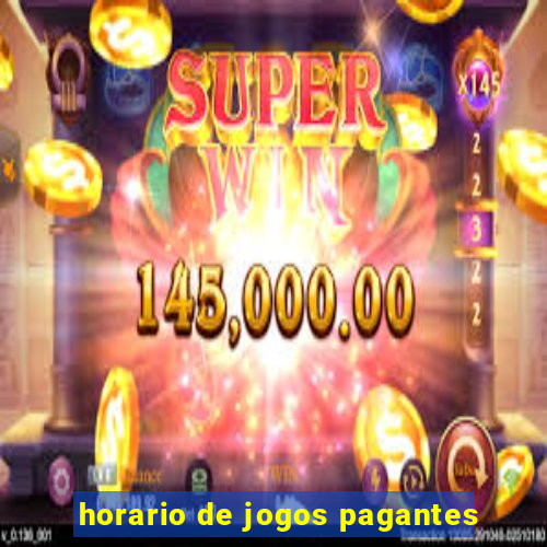 horario de jogos pagantes