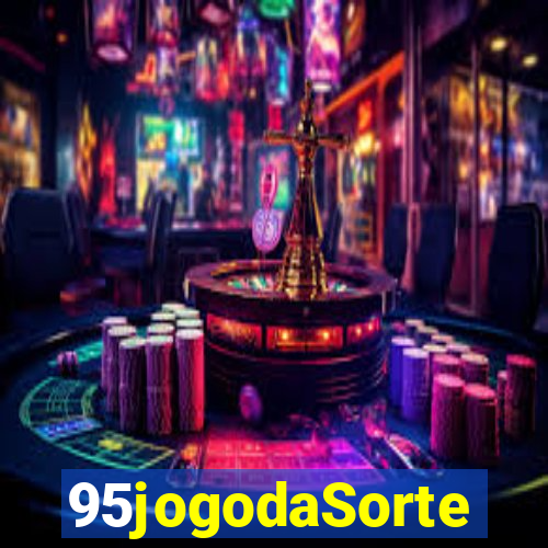 95jogodaSorte