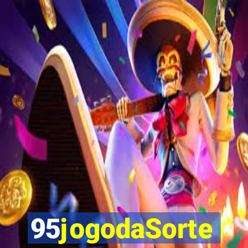 95jogodaSorte