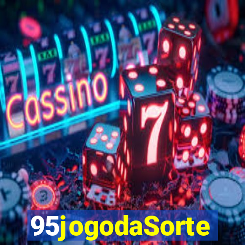 95jogodaSorte