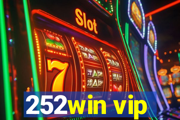 252win vip