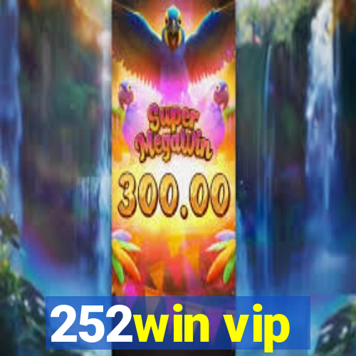 252win vip