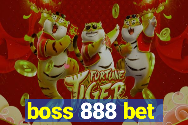 boss 888 bet