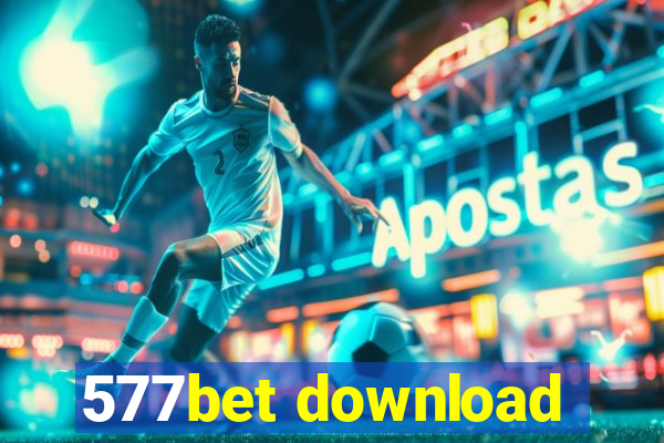 577bet download