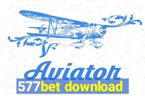 577bet download