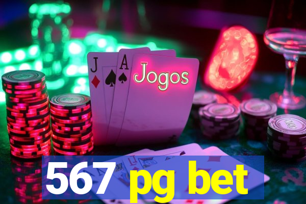 567 pg bet