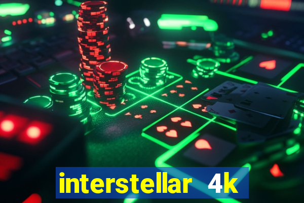 interstellar 4k free download