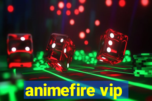 animefire vip