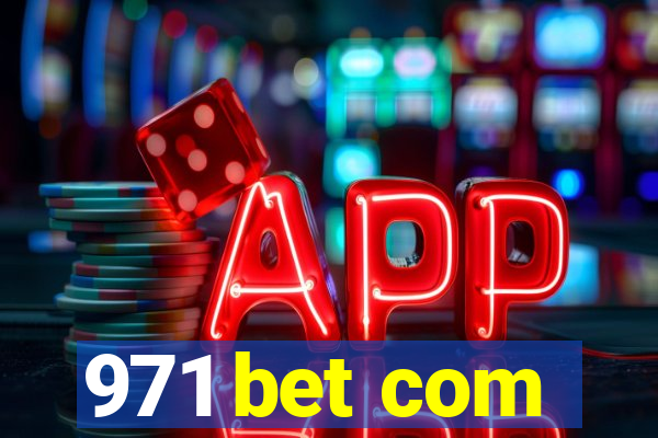 971 bet com