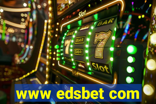 www edsbet com