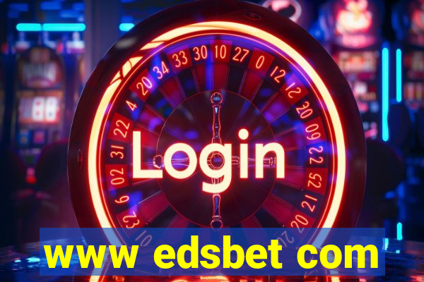 www edsbet com