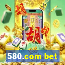 580.com bet